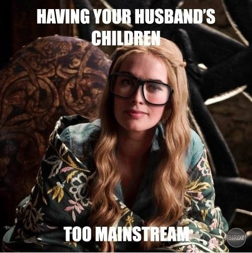 Cersei´s thoughts. 
