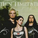 A samozrejme, ďalšia z metalových klasík, Within Temptation... (L)