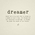 i am dreamer