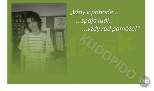 Birdz... alebo Klidopido... alebo čo len chceš! 