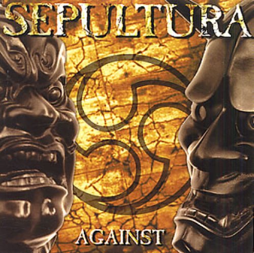 Sepultura - Against