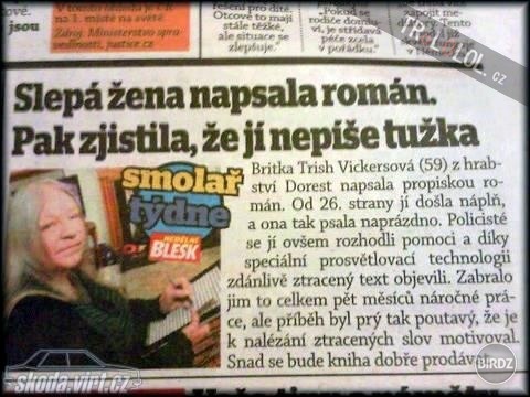 Tomu sa vraví smola...