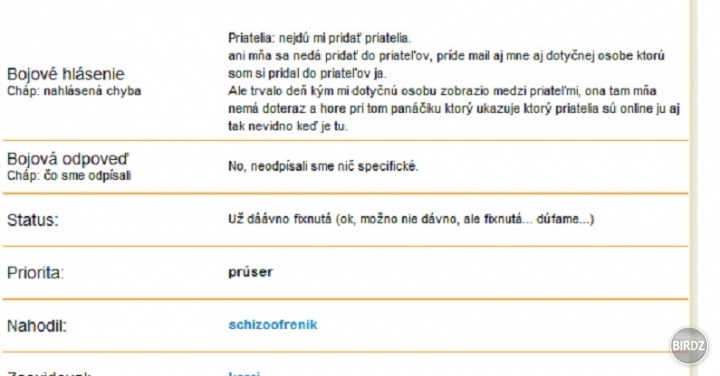 ARE YOU FUCKING KIDDING ME??? to akože keď je bug 