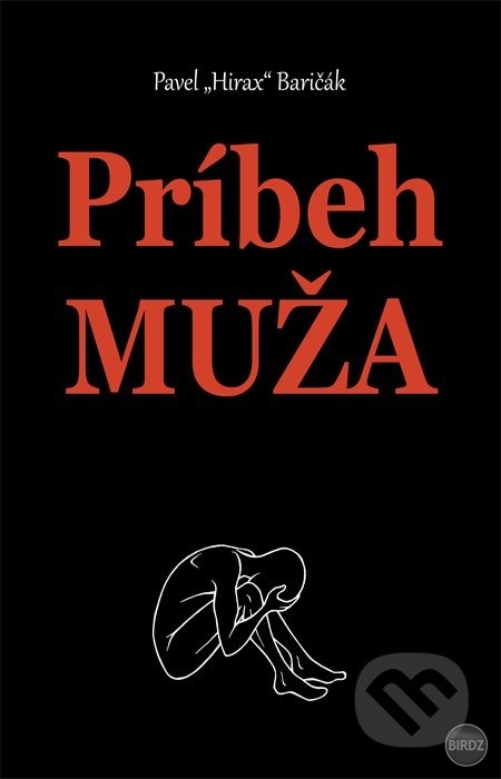 Prečo táto kniha?
Lebo si myslím, že Hirax je Pán a chcem mať prečítanú ďalšiu jeho knihu. Hneď v stredu bežím do Martinusu si ju kúpiť, snáď budú platiť ešte tie akcie :D:D inak to bude pre mňa spola.. :D :) Príbeh muža čakaj ma!! :)