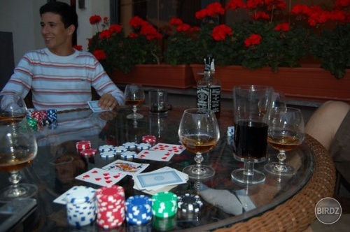poker,whiskey... :) 