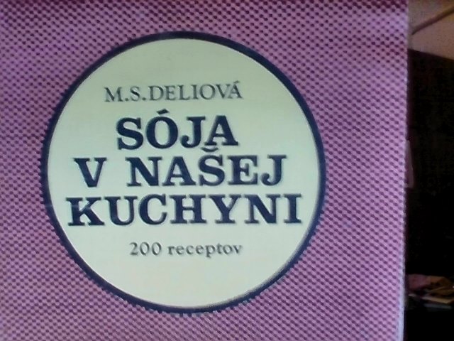 Sója v našej kuchyni (faktt že skansen zo socíku)
