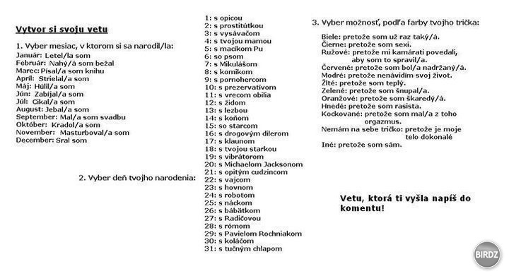 toto som nasla u jednej holky na birdzi. musim to tu dat lebo to je bomba :)