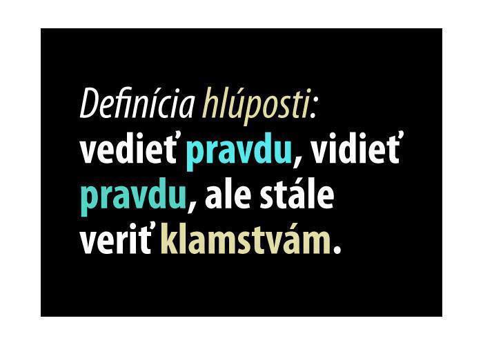 Aktuálna definícia aj pre dnešné dni..
https://www.facebook.com/SHOsvk?fref=photo 
https://fbcdn-sphotos-e-a.akamaihd.net/hphotos-ak-xap1/v/t1.0-9/10906538_10152548443071837_1382625506324275454_n.jpg?oh=0917f1f12cb7e582222555c1ca002977&oe=552840FA&__gda__