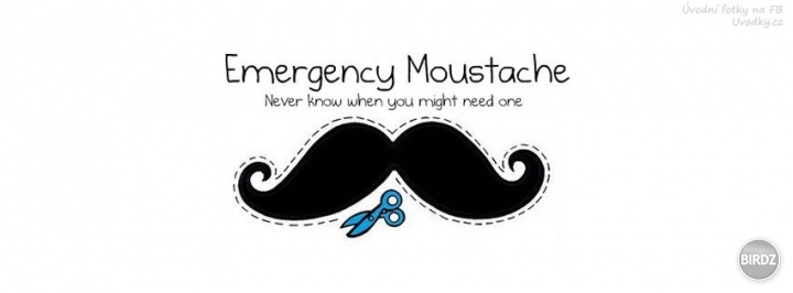 emergency moustache