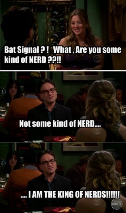 Leonard, the king of nerds