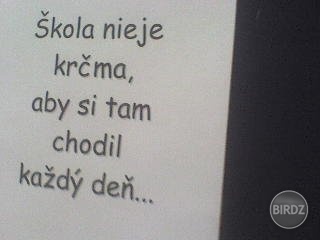 HEHE..nápis na triednej nástenke:D....