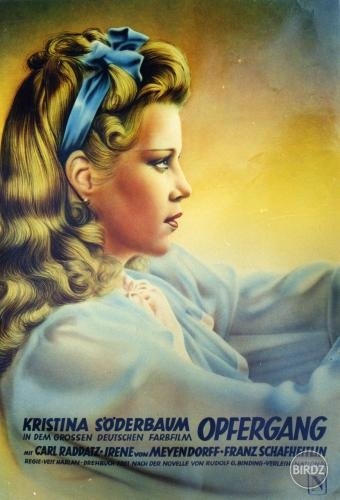 Opfergang (Veľká obeť) (1944); hrajú: K. Söderbaum, C. Raddatz, I. von Meyendorff, E. Stahl-Nachbaur