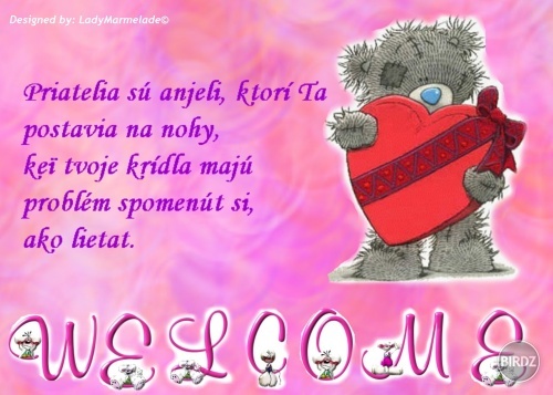 To je zwaate mno fotka na uwod.. :D dufam ze paci. :D taze WELCOME