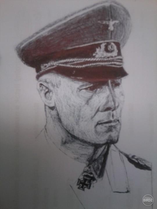 ..v praci.. nedokoncene.. nestihol som
Erwin Rommel ;) hrdina!