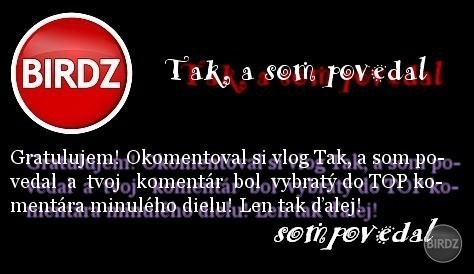 Túto fotku dostane odomňa každý, ktorého komentár vyberiem do TOP komentára! 