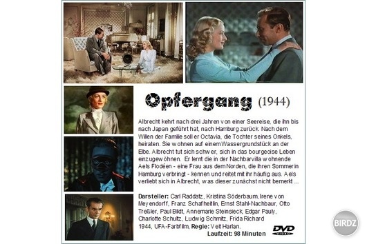 Opfergang (Veľká obeť) (1944); hrajú: K. Söderbaum, C. Raddatz, I. von Meyendorff, E. Stahl-Nachbaur