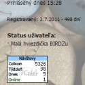 tento pošahaný Birdz ma vkuse odhlasuje!
to je úžasné že som tu 500 dní a 1000x prihlásený  -.-