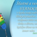 Takže milí moji, prajem Vám šťastné a veselé prežitie tohtoročných Vianoc v kruhu všaej rodiny a priateľov. S úsmevom na tvári aj v srdiečku, nech prihorí červeň na líčku. Nech je Ježiško štedrý, nech vám väčšnú krásu a láskavosť dá. Takže milí moji, praj