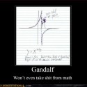 Gandalf- Neposerie sa dokonca ani z matematiky! :D