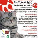 Základná organizácia mačiek v Košiciach srdečne všetkých pozýva na 1.a 2. medzinárodnú výstavu mačiek, ktorá sa bude konať 21.-22.1.2012 v Jumbo centre v Košiciach od 10.00-18.00. 