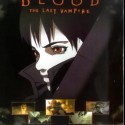 Blood - The Last Vampire [2000] [DVD]