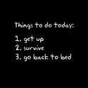 tomorrow... and every another day