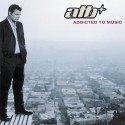 Atb - Addicted To Music