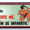 užasný pes :D