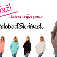 Viac info o súťaži na: http://oslobodskrinu.sk/forum/4/novinky-akcie-a-sutaze-na-webe/zaloz-temu-vyhraj-ponco/