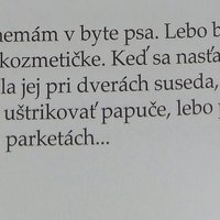 Vďaka tomuto som zistila že aj mojich susedov vie niekto prekonať... 
