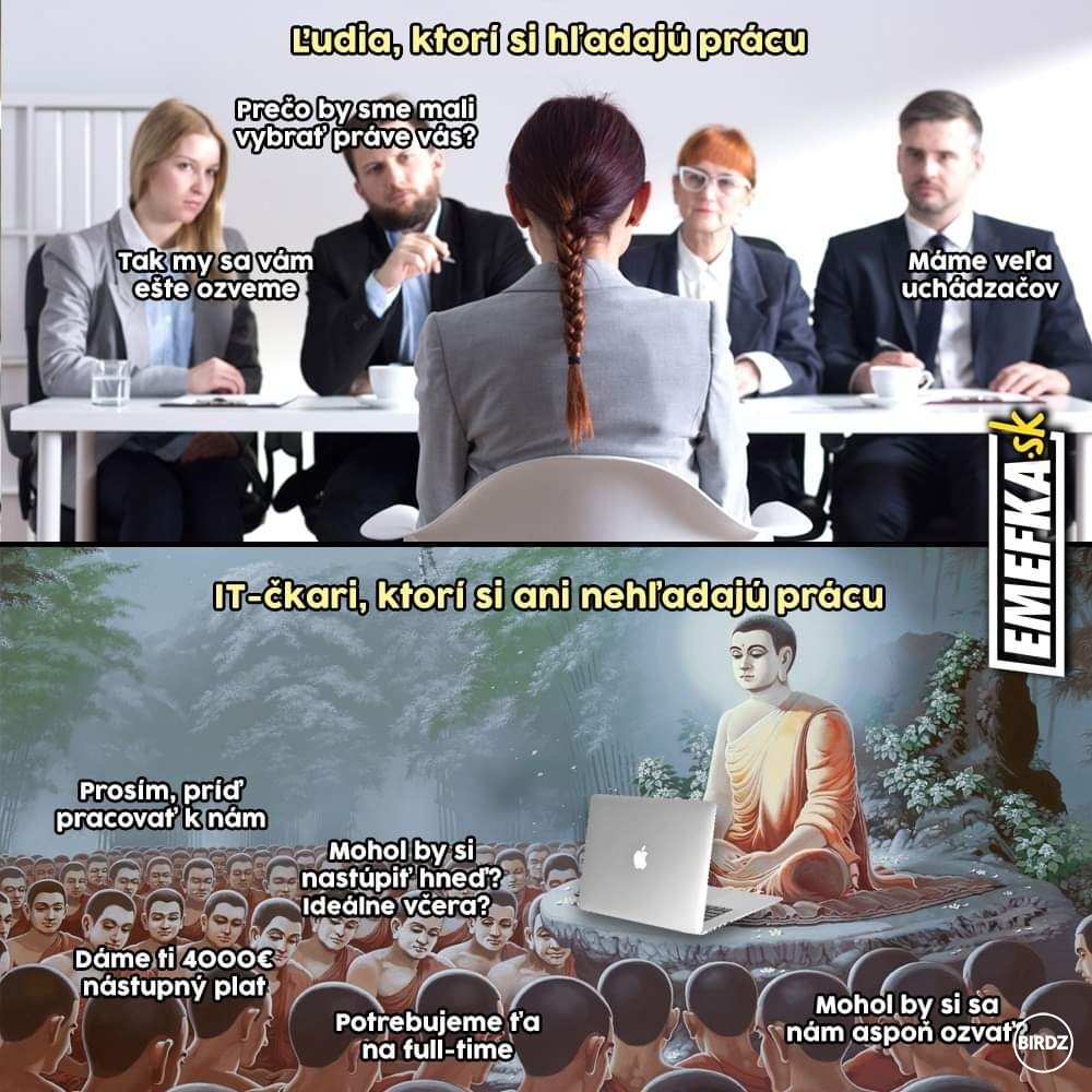 Obraz dnešnej doby.. Ale nemôže byť každý iba IT-čkárom.