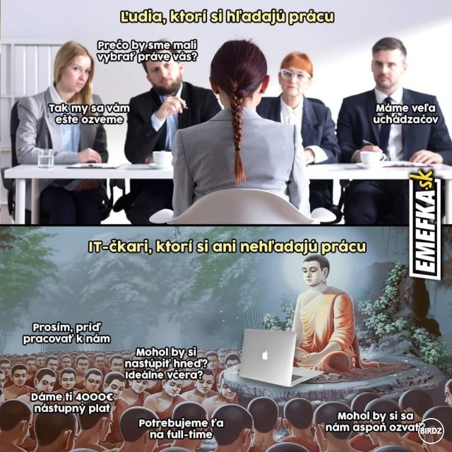 Obraz dnešnej doby.. Ale nemôže byť každý iba IT-čkárom.