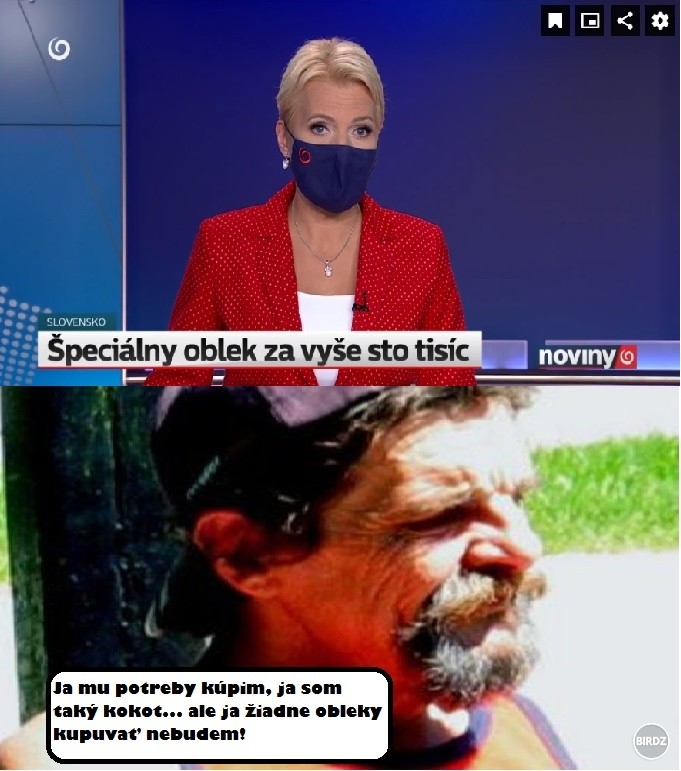 Šak jej je patnás tisíc málo! 