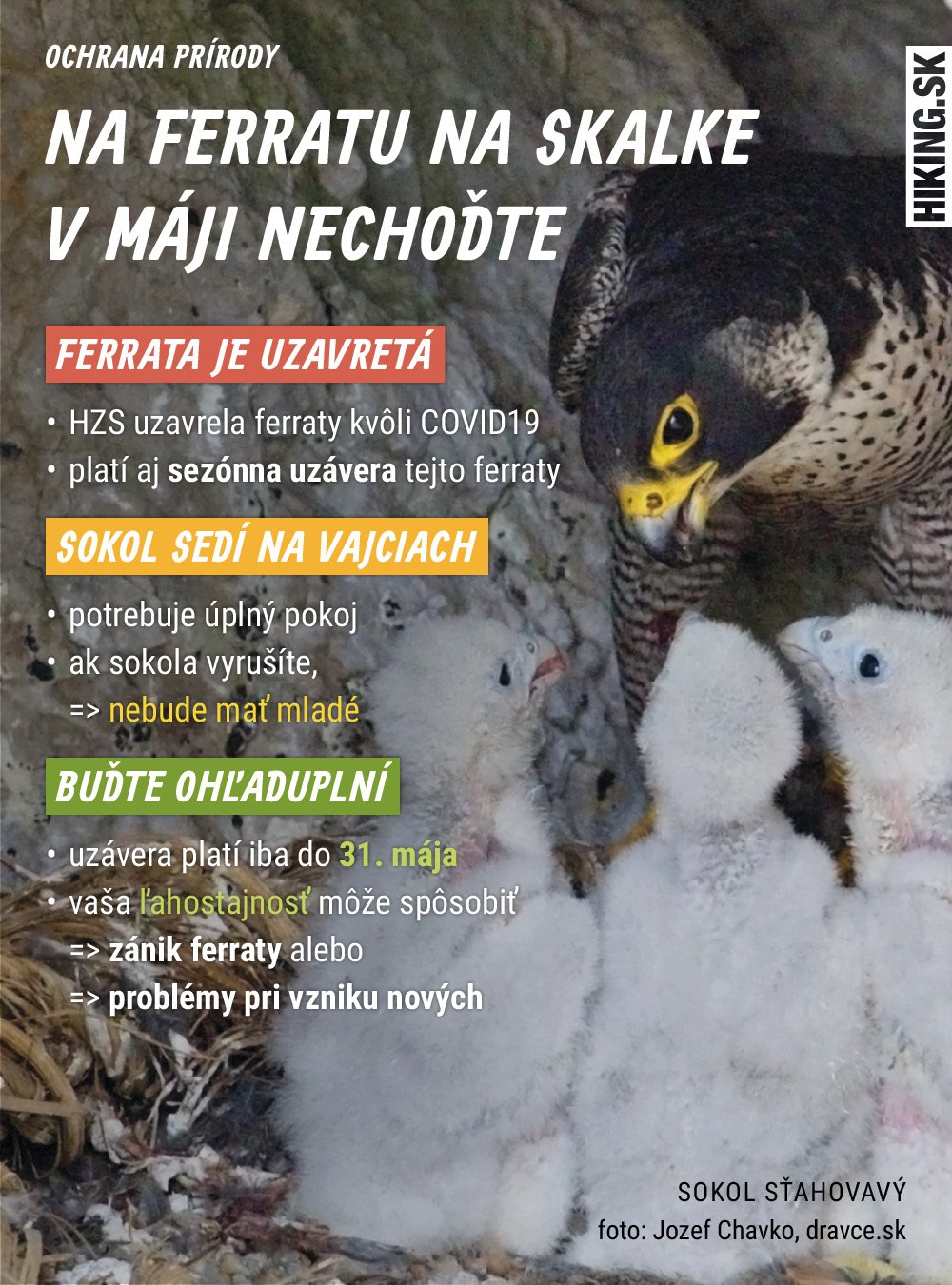 nič zložité: zákaz vstupu na ferratu do 30.4, ľudia samozrejme chodili, tak to museli ochranári predĺžiť do 31.5.  ;-) 