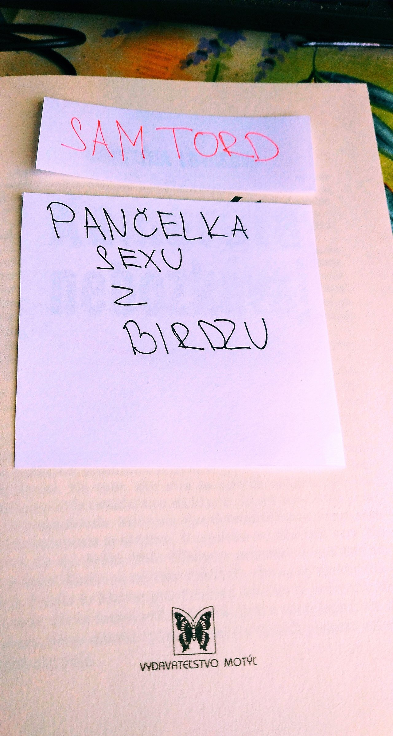 Ja a vydavateľstvo motýľ sme to dali dokopy. 