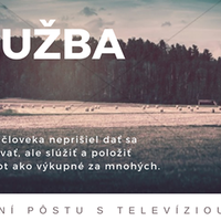 Skvelou vecou na službe je to, že čím viac dávame, tým viac dostávame. Služba robí naše životy...