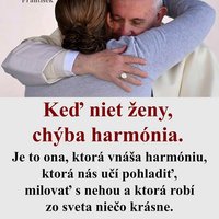 Ona robí svet ešte krajším... :-)