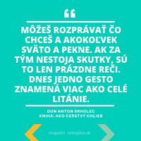 Skutky robia človeka...
