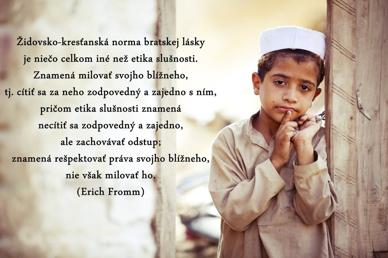 Nie držať si odstup, ale cítiť sa zodpovedným...