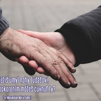 ... aj vy si máte jeden druhému nohy umývať. Jn 13, 1-15