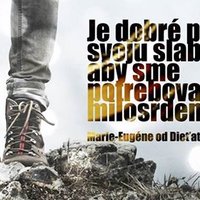 Je dobré pocítiť svoju slabosť, aby sme...