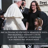 Aby sa ženám preukazovala vážnosť a úcta...
