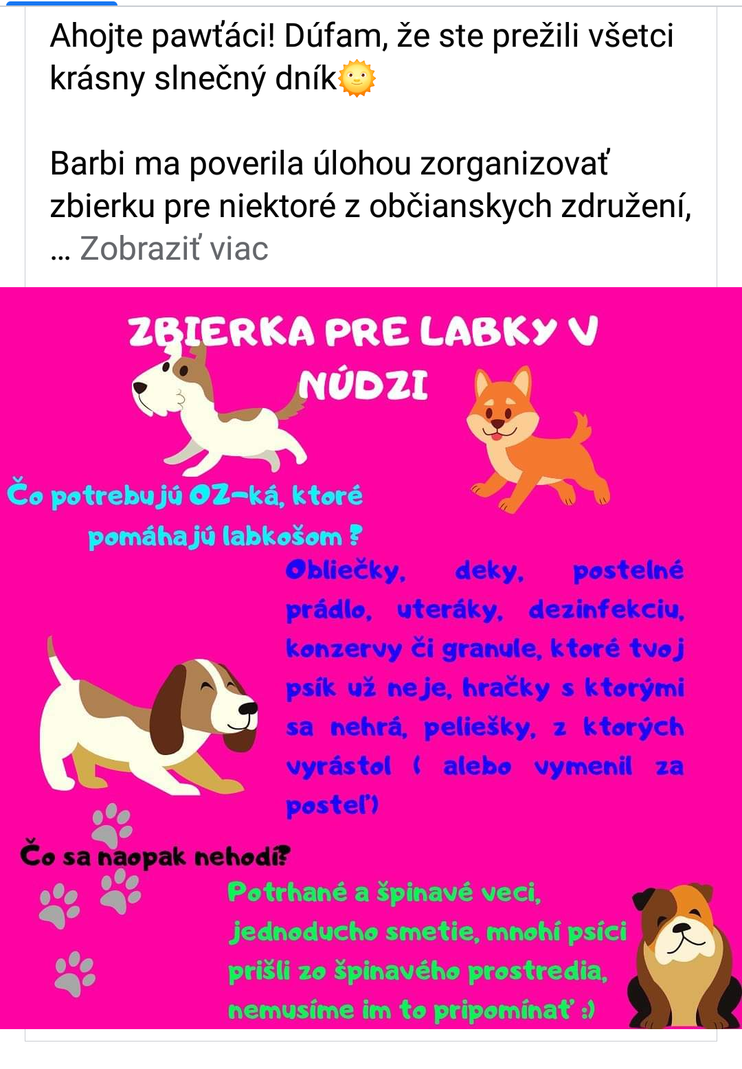 Kebyže ma niekto nazvyš nejaké veci pre psíka a chcel by pomoct tak link bude pod fotkou